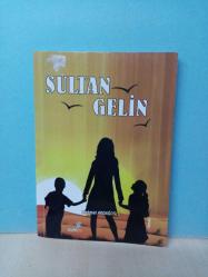 Sultan Gelin( İmzalı) (2.El)
