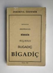 Bigadiç (İmzalı-ithaflı)