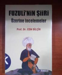 Fuzuli’nin Şiiri Üzerine İncelemeler
