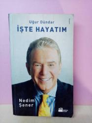 UĞUR DÜNDAR İŞTE HAYATIM -2.EL