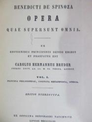 BENEDICTI DE SPİNOZA OPERA QUAE SUPERSUNT OMNIA Vol 1 Principia Philosophiae , Cogitata Metaphysica, Ethica.