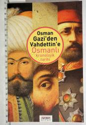 Osman Gazi'den Vahdettin'e Osmanlı Kronolojik Tarihi