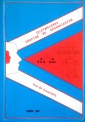 İŞLETMELERDE YÖNETİM VE ORGANİZASYON