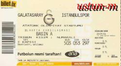 GALATASARAY - İSTANBULSPOR BASIN TRİBÜNÜ BİLETİ...