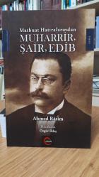 Matbuat Hatıralarından Muharrir Şair Edib - Ahmet Rasim