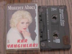 MUAZZEZ ABACI KAR YANGINLARI Kaset .92