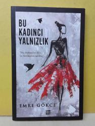 BU KADINCI YALNIZLIK - 2.EL