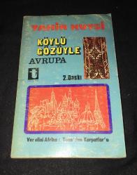 KÖYLÜ GÖZÜYLE AVRUPA Ver elini Afrika -Tuna'dan Karpatlar'a