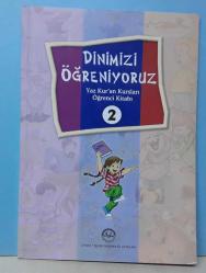 DİNİMİZİ ÖĞRENİYORUZ 2 (Yaz Kur'an Kursları Öğrenci Kitabı) - 2.EL
