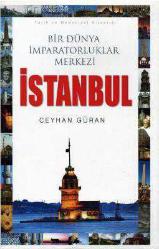 Bir Dünya İmparatorluklar Merkezi İstanbul