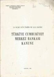 TÜRKİYE CUMHURİYET MERKEZ BANKASI KANUNU (14 OCAK 1930 TARİH VE 111 SAYILI)