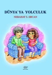 DÜNYA'YA YOLCULUK