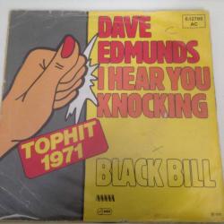 dave edmunds/ i hear you knocking- black bill