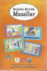 BAŞLADIK BİTİRDİK    MASALLAR- BİRLİKTE MASAL YAZMA PROJESİ