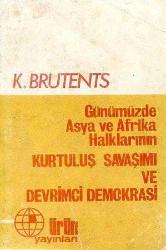 Günümüzde Asya ve Afrika Halklarının Kurtuluş Savaşımı ve Devrimci Demokrasi