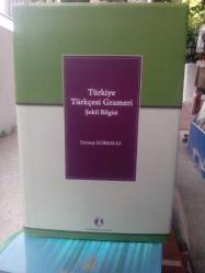 TÜRKİYE TÜRKÇESİ GRAMERİ Şekil Bilgisi. 7. baskı (ciltli)