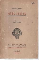 K.2425 KÜÇÜK TİLKİLER  LILLIAN HELLMAN