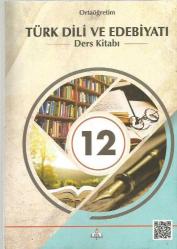 ORTAÖĞRETİM 12. SINIF  TÜRK DİLİ VE EDEBİYATI DERS KİTABI