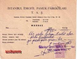 İSTANBUL İDROFİL PAMUK FABRİKALARI MAKBUZ...