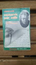 Muharrir, Şair, Edib - Matbuat Hatıralarından