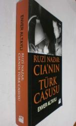 Ruzi Nazar: CIA'nin Türk Casusu