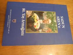 SADUN AREN'E 80.YAŞ ARMAĞANI