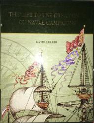 The Gift to the Great Ones on Naval Campaigns / Tuhfetü'l-Kibar Fi Esfari'l - Bihar