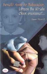 SEVGİLİ ANNE VE BABACIĞIM LÜTFEN BU KİTABI OKUR MUSUNUZ