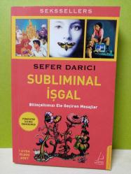 SUBLIMINAL İŞGAL BİLİNÇALTIMIZI ELE GEÇİREN MESAJLAR -SIFIR