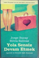 Yola Sensiz Devam Etmek