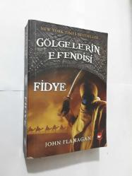 GÖLGELERİN EFENDİSİ - 7 FİDYE - JOHN FLANAGAN
