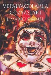 VE PALYAÇOLARLA GÖZYAŞLARI