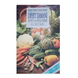Diyet Zamanı -  Diyet ve Beslenme El Kitabı - Murat Gökçen - Aysun Gökçen