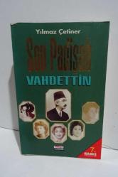 SON PADİŞAH VAHDETTİN