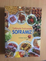 Tatlısıyla Tuzlusuyla Soframız