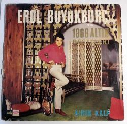 12A-0107 - EROL BÜYÜKBURÇ - 1968 Altın Besteleri Kırık Kalp - 1968 Türkiye Baskı LP Plak