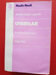 ATATÜRK İLKELERİ IŞIĞINDA UYARILAR BİR İFLASIN KRONOLOJİSİ  1950-1960