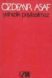 YALNIZLIK PAYLAŞILMAZ