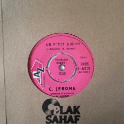 C. Jerome - Kiss me / Un p'tit air / 45'lik plak
