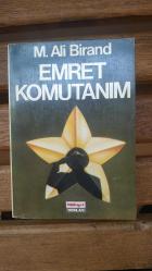 Emret Komutanım