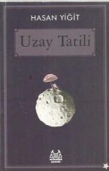 UZAY TATİLİ - GÖKKUŞAĞI ÇOCUK KİTAPLARI YILDIZ SERİ