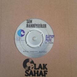 Şen Bahriyeliler / Arka Kapım Açıktır - Üçün Biri / 45'lik plak