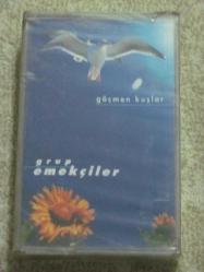 GRUP EMEKÇİLER GÖÇMEN KUŞLAR Sıfır Kaset .T