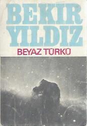 BEYAZ TÜRKÜ