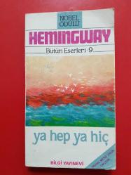 YA HEP YA HİÇ