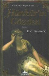 Hünkar'ın Gözdesi - Osmanlı Üçlemesi 1