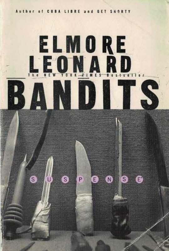 Читать бандит 6. Elmore Leonard Bandits (1986) обложка книги. Книги про детектив криминал. Саспенс детектив обложка.