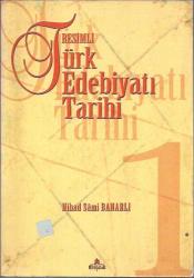 Resimli Türk Edebiyatı Tarihi I-II ( 2 Cilt Takım)