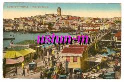 GALATA KÖPRÜSÜ'NÜN TARİHİ BOYUTU AHŞAP HALİ KARTPOSTAL...