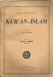 ZAMAN ZİHNİYETİYLE KUR'AN VE İSLÂM  (2. KİTAP: İSLAM)